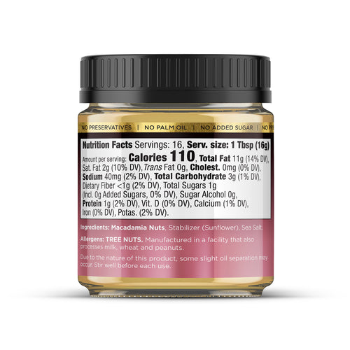 Sea Salt House of Macadamias Sea Salt Macadamia Nut Butter jar, side view showing nutritional information on a white background Nut Butter jar side view showing nutritional information on a white background